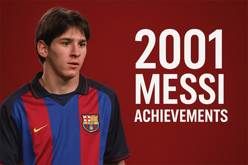 2001 Messi Achievements