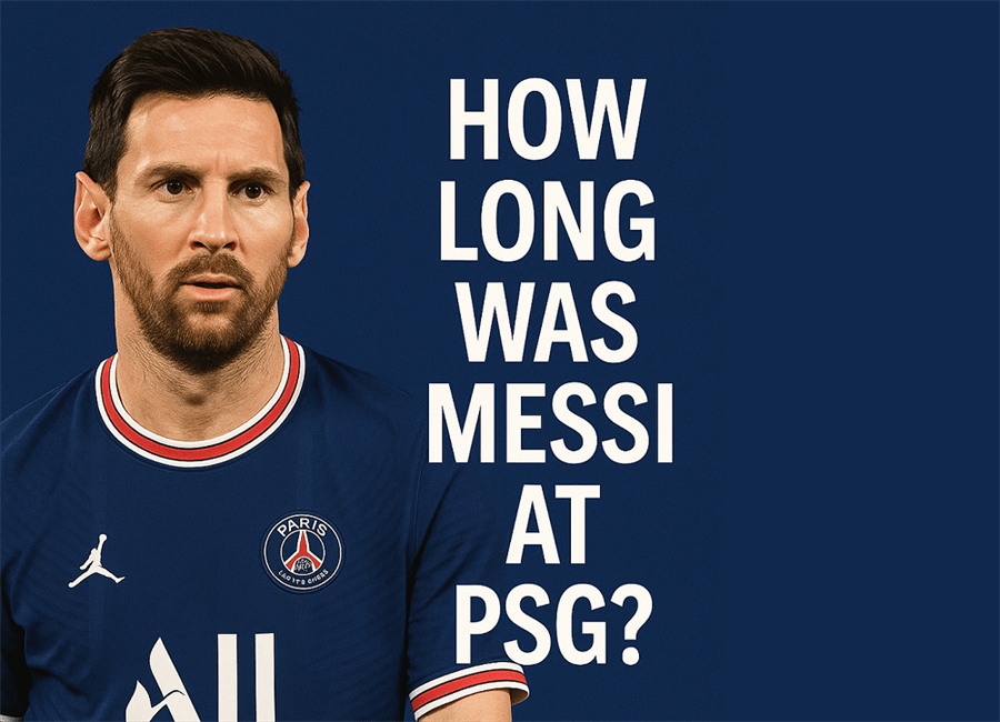 How Long Was Messi At PSG