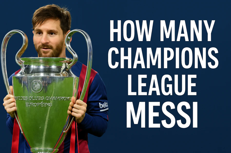 How Many Champions League Messi