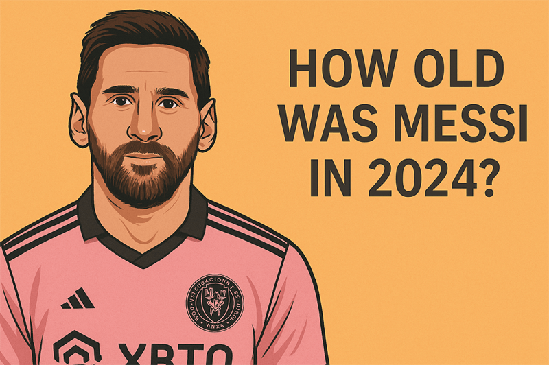 How Old Was Messi In 2024