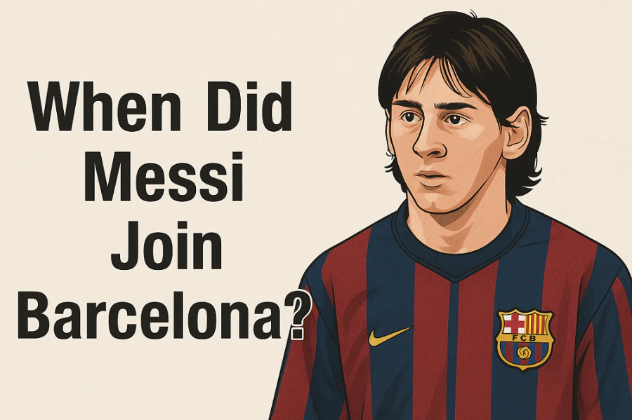 When Did Messi Join Barcelona